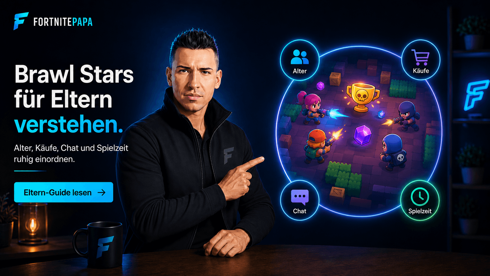 Fortnitepapa erklärt Eltern Brawl Stars mit kurzen Teamrunden sowie den Themen Alter, Käufe, Chat und Spielzeit.